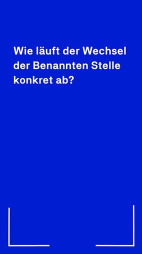 Thumbnail: FAQ Wechsel der Benannten Stelle
