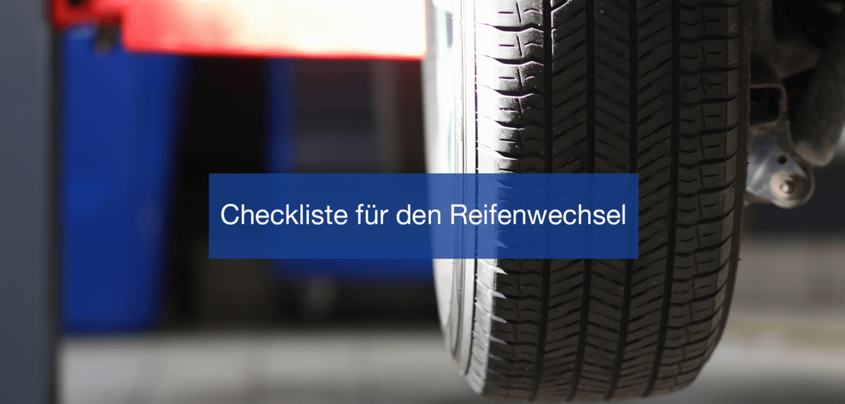 Checkliste Reifenwechsel